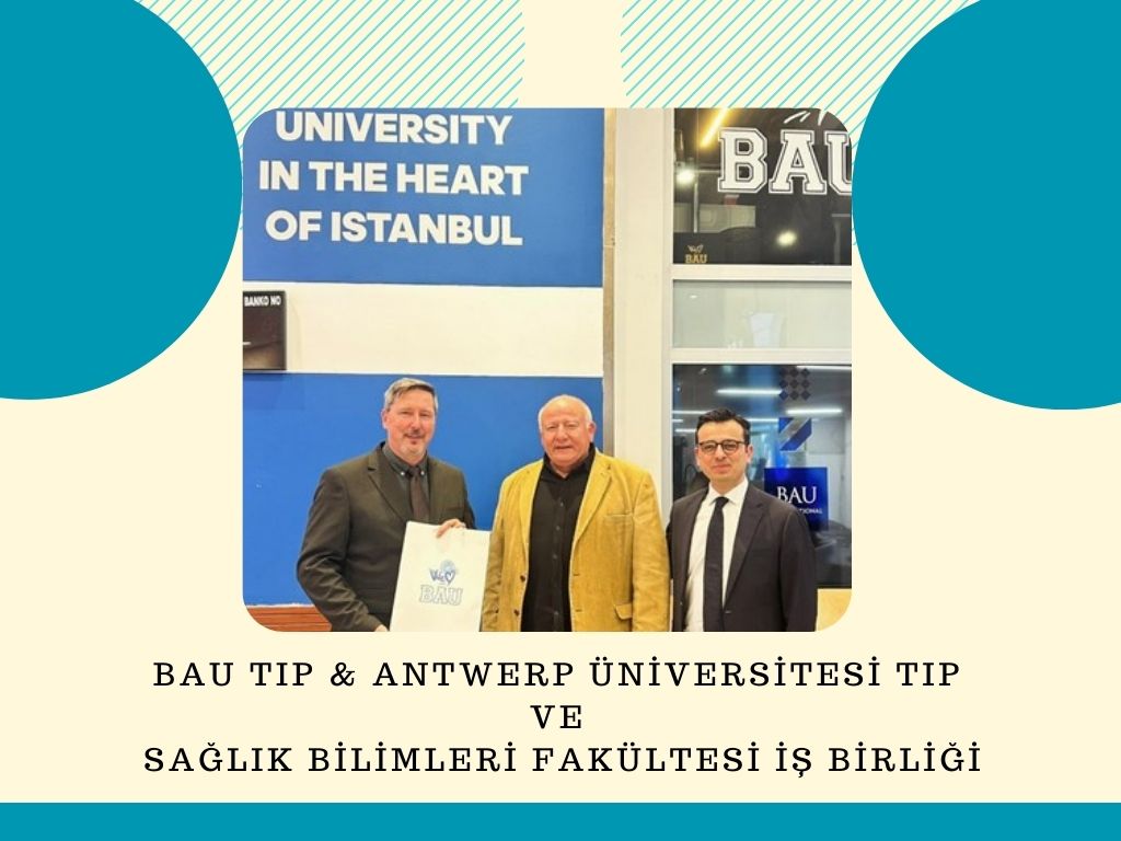 BAU Faculty of Medicine & University of Antwerp Faculty of Medicine and Health Sciences Collaboration